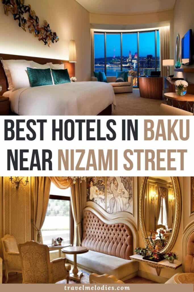 best baku hotels near nizami street