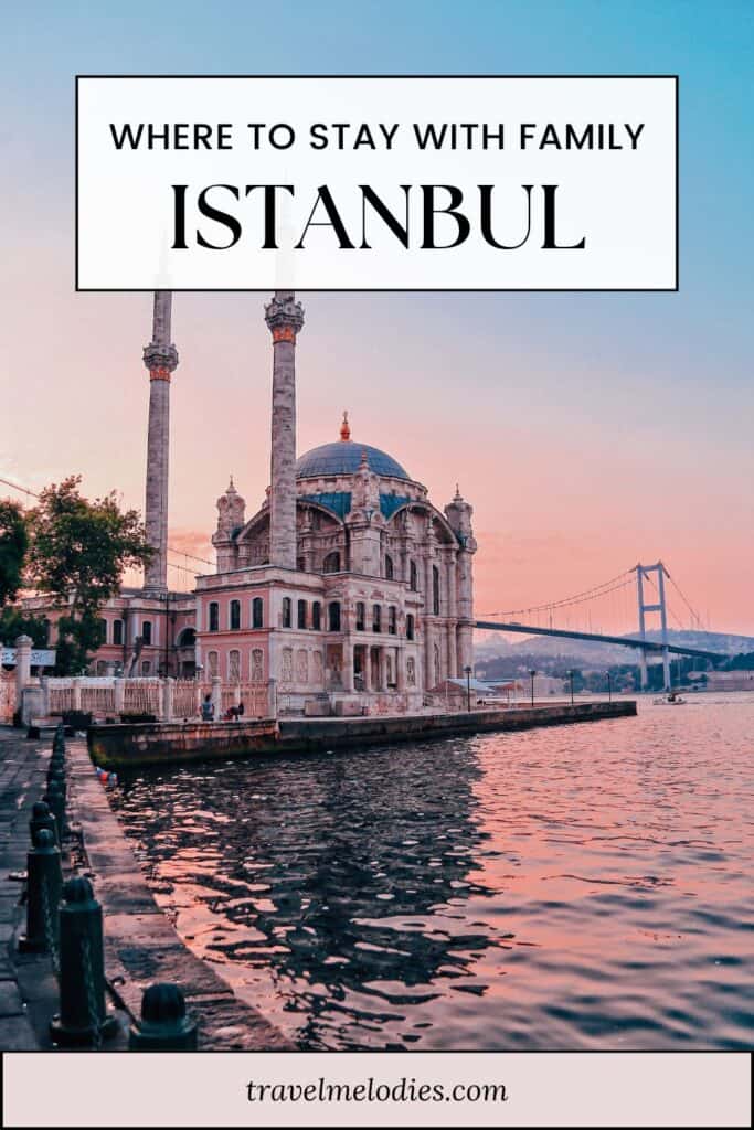 where to stay in istanbul with family pinterest graphic