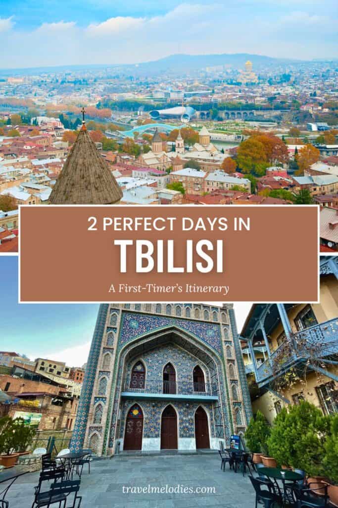 2 days in Tbilisi itinerary pin showing views of Old Town rooftops, Peace Bridge, Sameba Cathedral, and the colorful Orbeliani Bathhouse facade