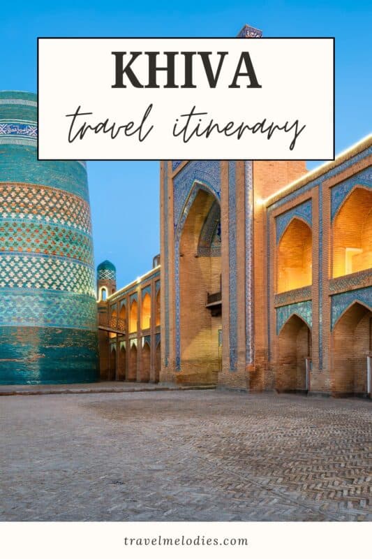 khiva itinerary pinterest graphic with kalta minor and illuminated arches in itchan kala uzbekistan