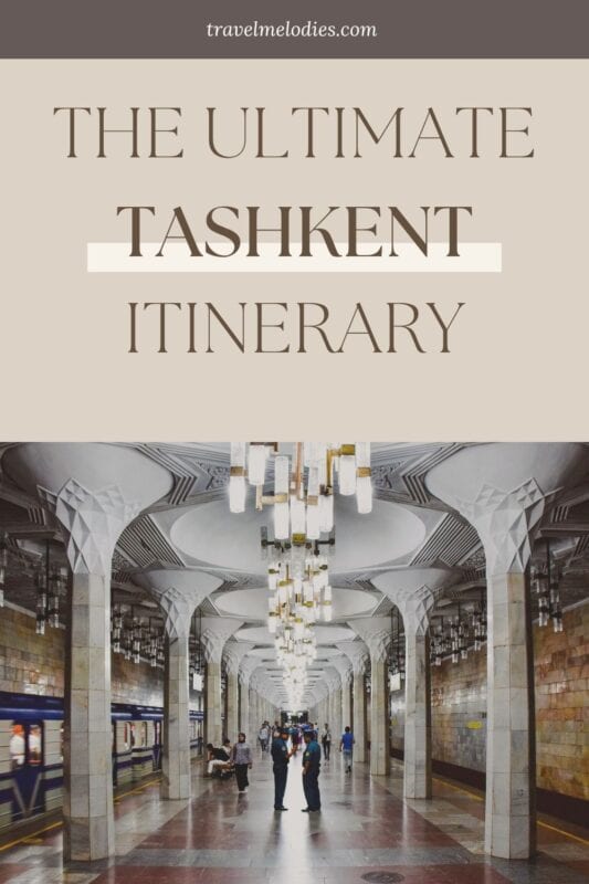 tashkent itinerary cover image showing the ornate chandeliers and geometric columns of a metro station in tashkent with travelers walking on the platform
